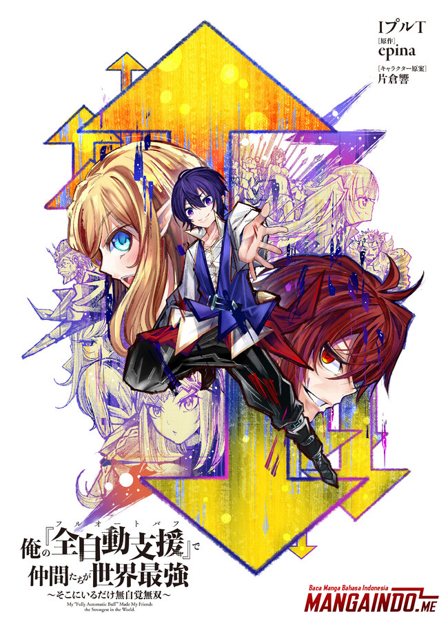 Ore no “Full Auto Buff” de Nakamatachi ga Sekai Saikyou – Soko ni Iru Dake Mujikaku Musou Chapter 01.1 Gambar 2