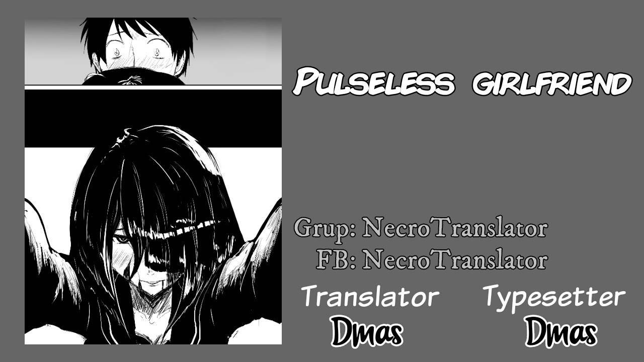 Pulseless Girlfriend Chapter 04 Gambar 1