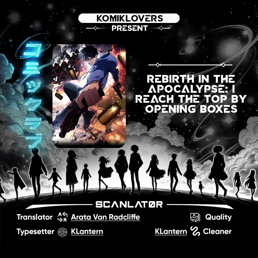 Rebirth in the Apocalypse: I Reach the Top by Opening Boxes Chapter 12 Gambar 1