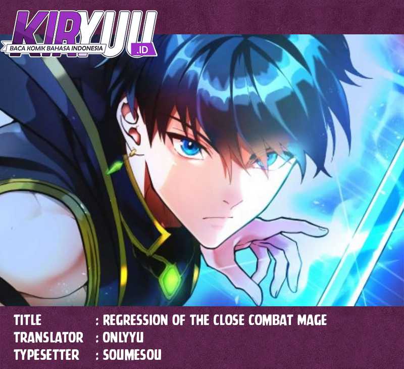 Regression of the Close Combat Mage Chapter 15 Gambar 1