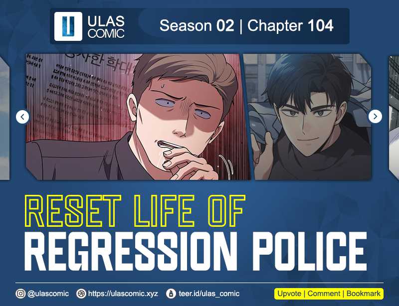 Reset Life of Regression Police Chapter 104 Gambar 1