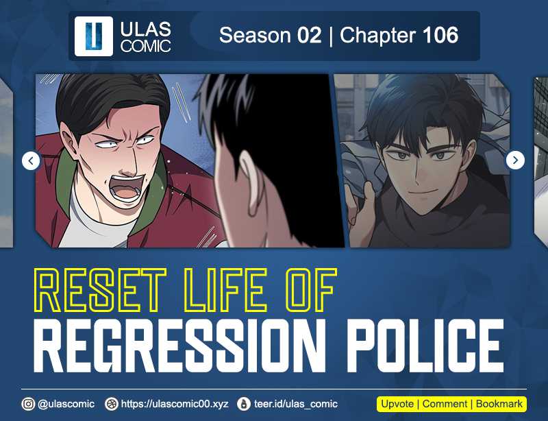 Reset Life of Regression Police Chapter 106 Gambar 1