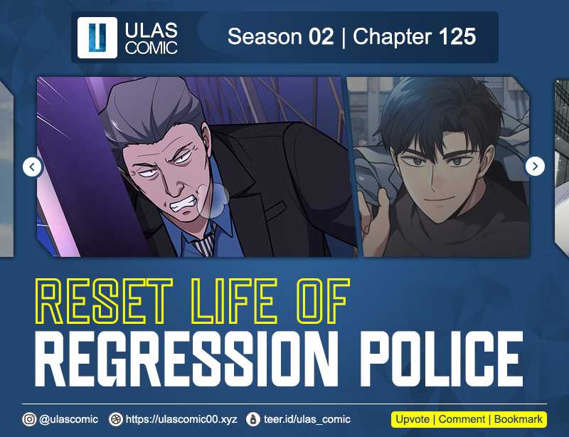 Reset Life of Regression Police Chapter 125 Gambar 1