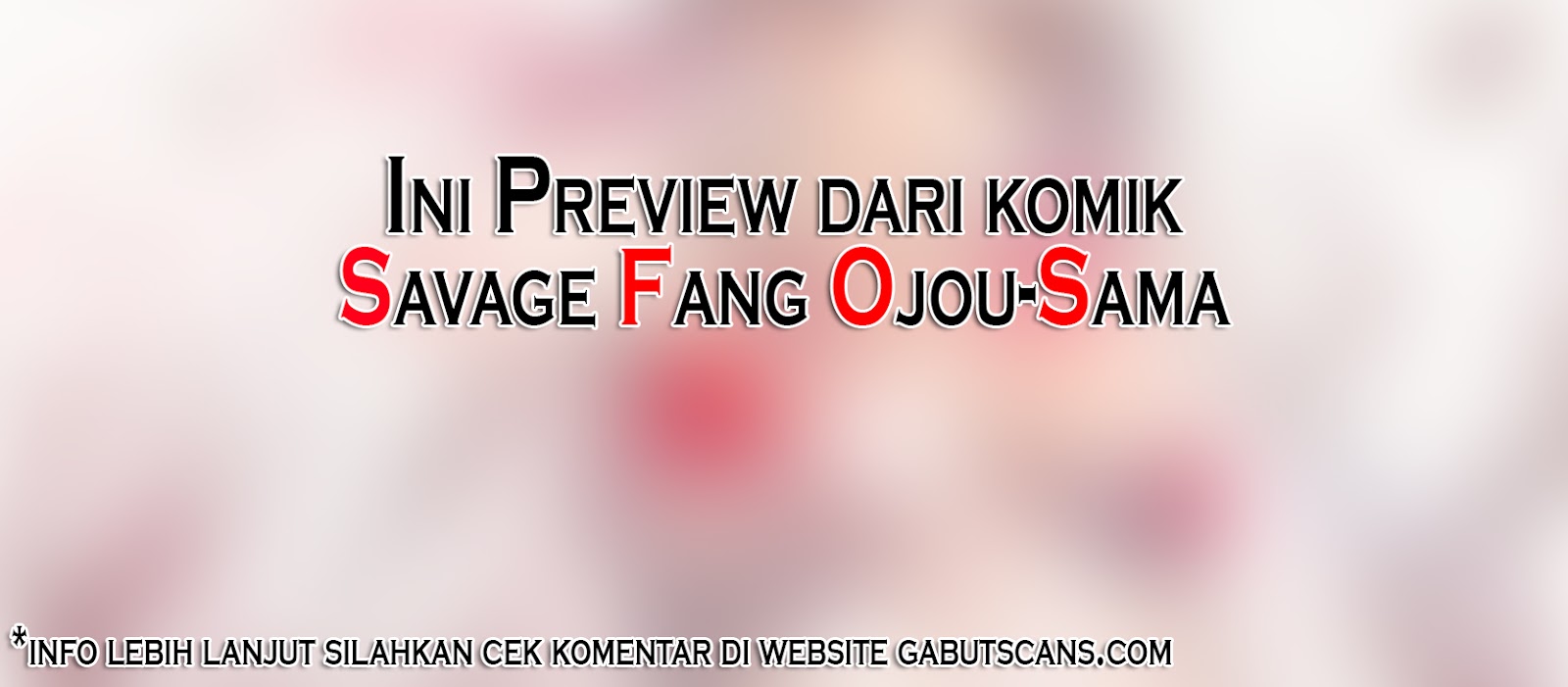 Savage Fang Ojou-sama Chapter 00.1 Gambar 2