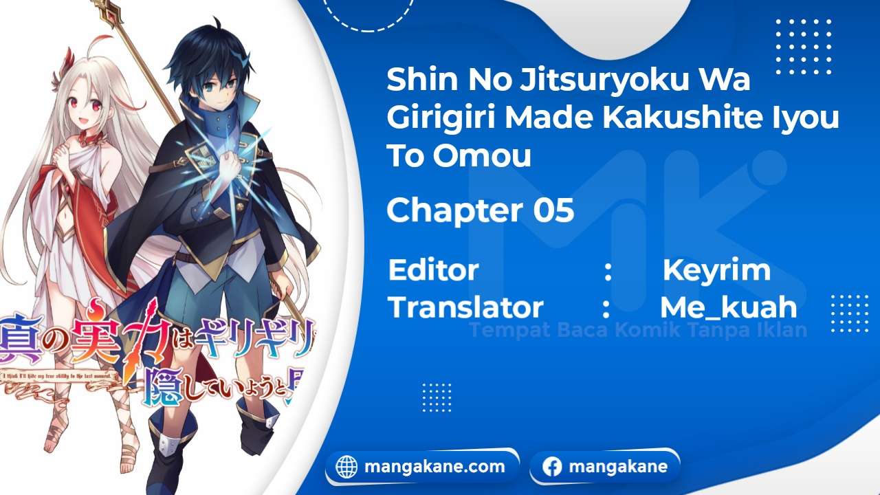 Shin no Jitsuryoku wa Girigiri made Kakushite Iyou to Omou Chapter 05 Gambar 1