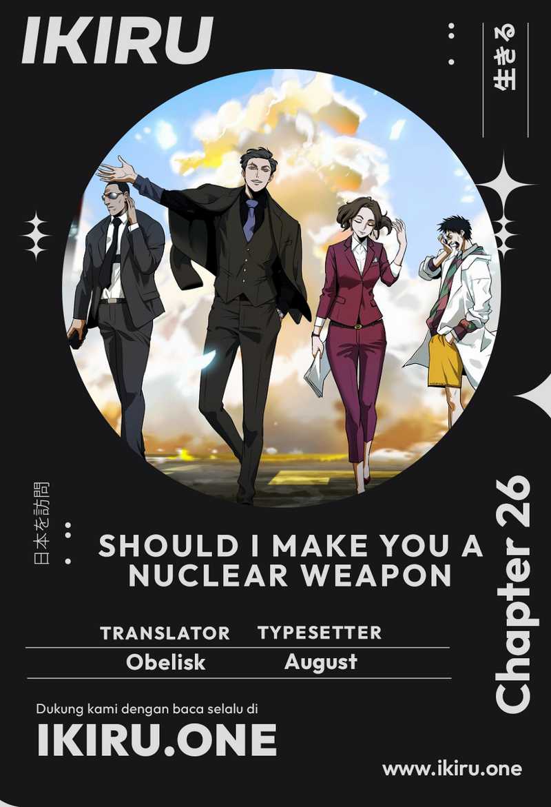 Should I Make You a Nuclear Weapon? Chapter 26 Gambar 1
