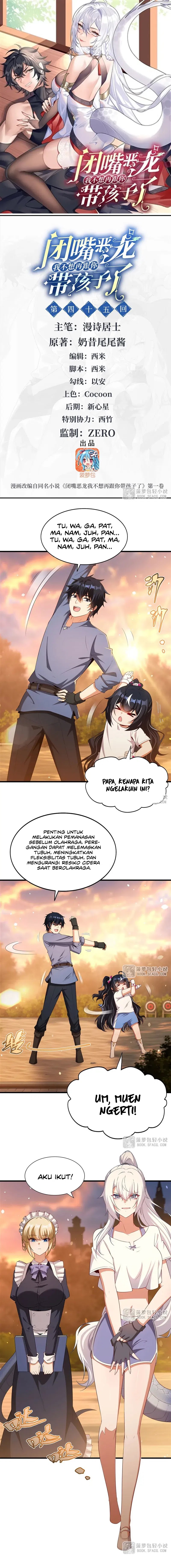 Shut Up, Evil Dragon! I don’t want to raise a child with you anymore Chapter 45 Gambar 3