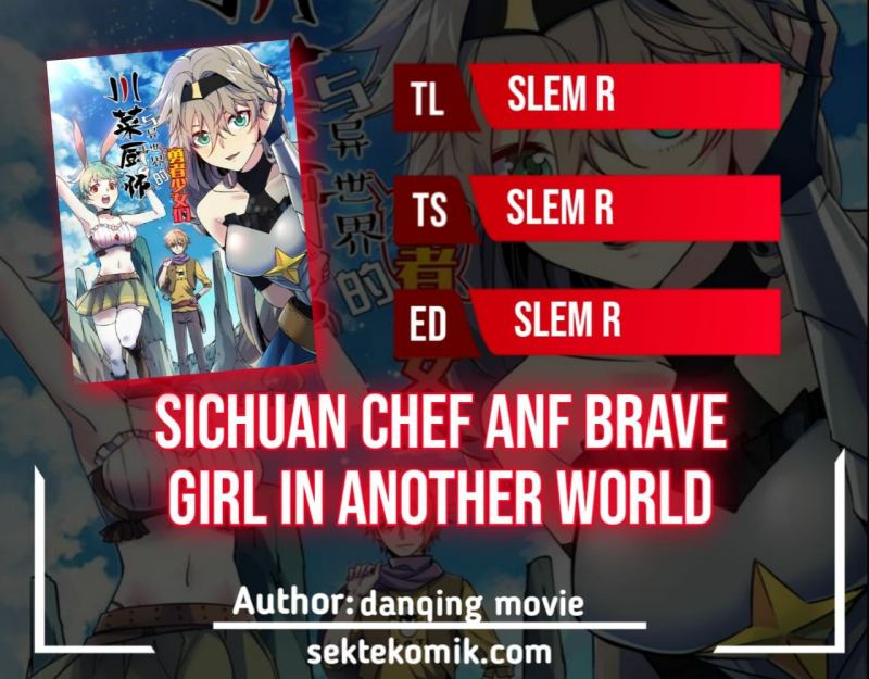 Sichuan Chef and Brave Girl in Another World Chapter 37 Gambar 1