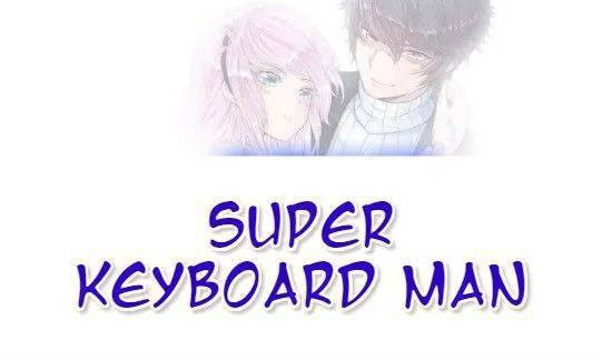 Super Keyboard Man Chapter 26 Gambar 2