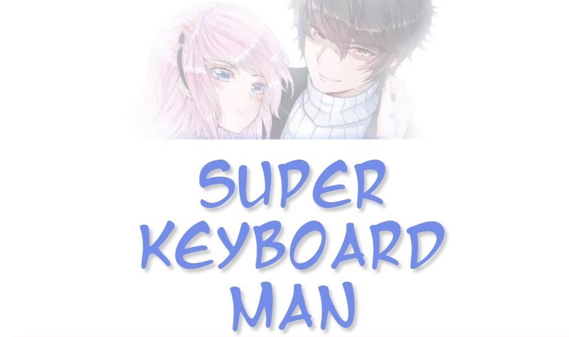 Super Keyboard Man Chapter 48 Gambar 1