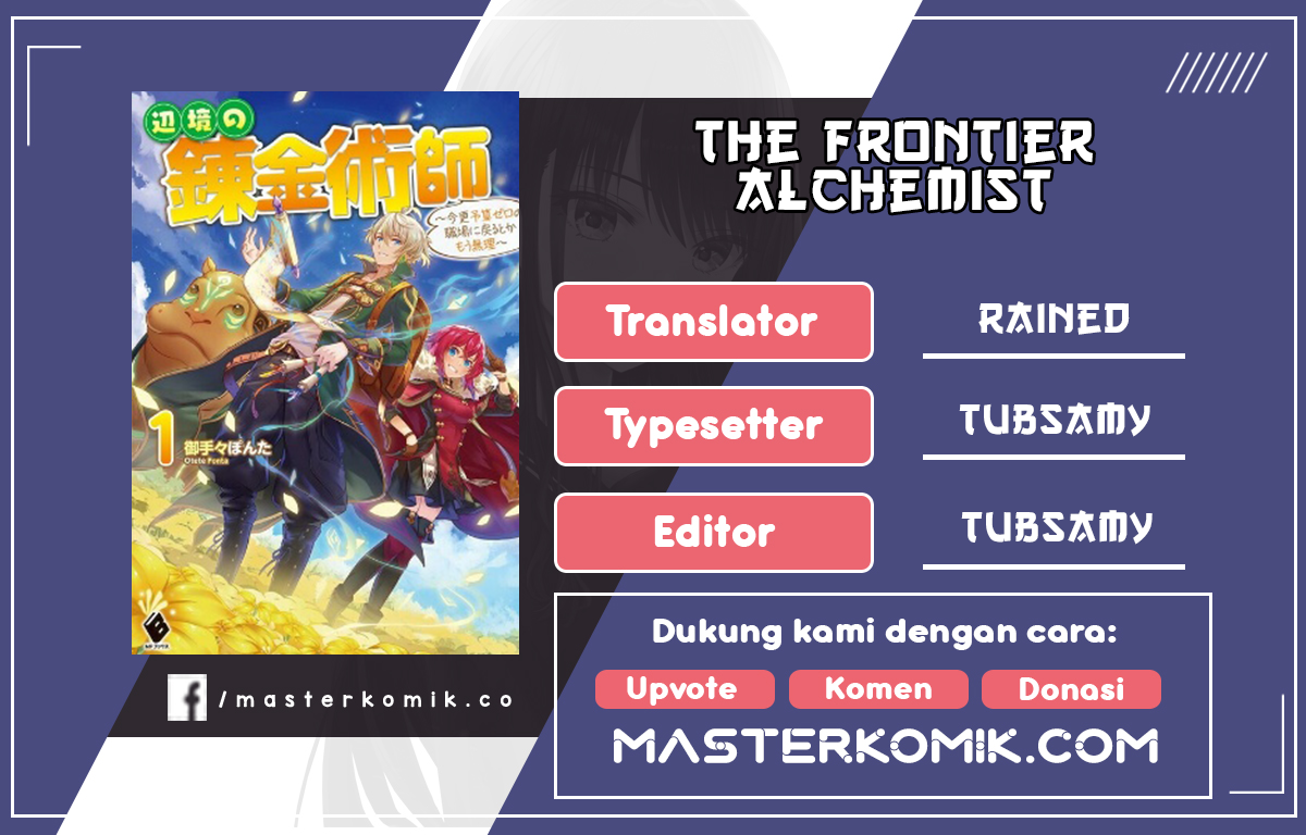 The Frontier Alchemist ~ I Can’t Go Back to That Job After You Made My Budget Zero Chapter 05 Gambar 1