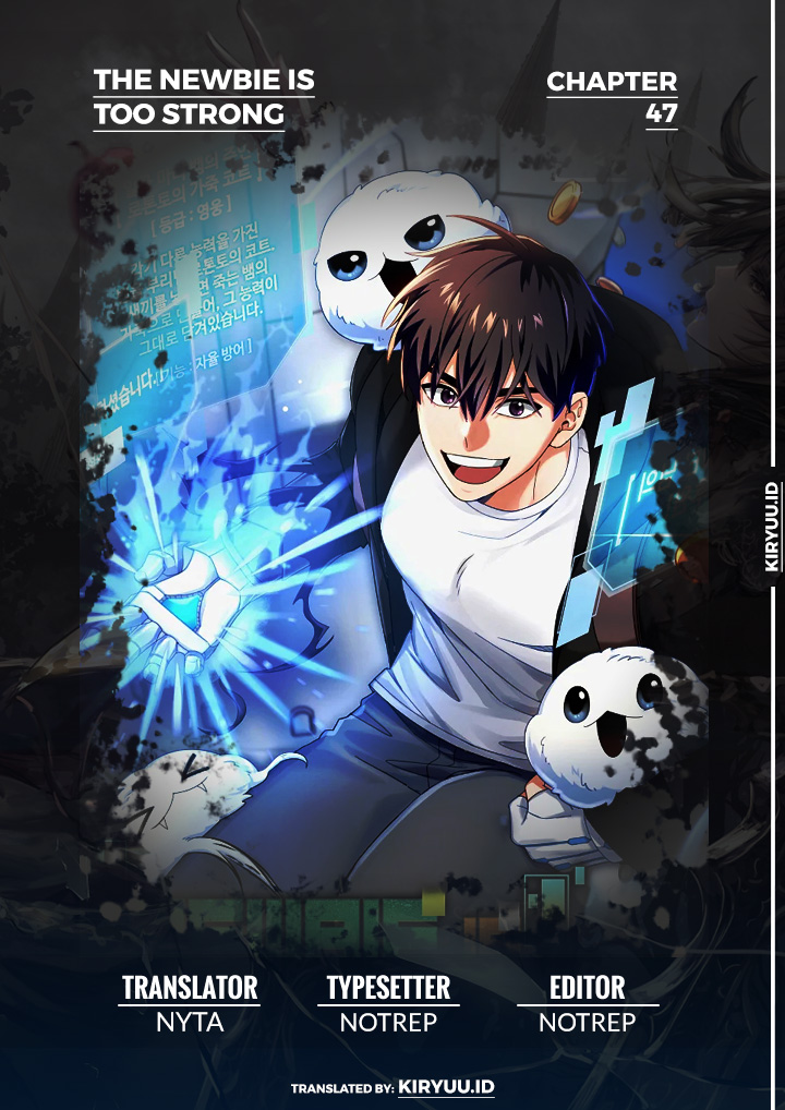 The Newbie Is Too Strong Chapter 47 Gambar 1