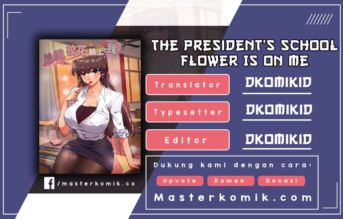 The President’s School Flower Is on Me Chapter 22 Gambar 1