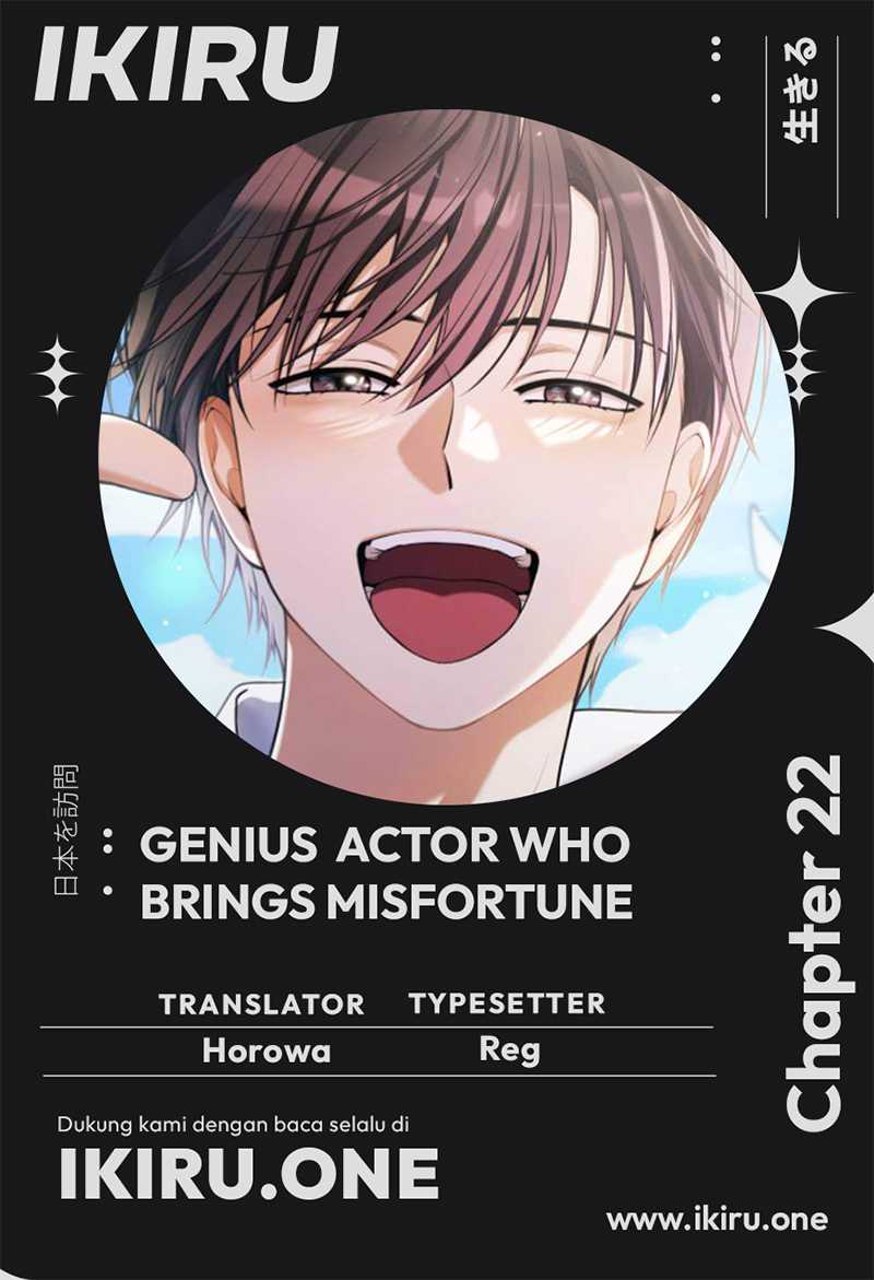 The Genius Actor Who Brings Misfortune Chapter 22 Gambar 1