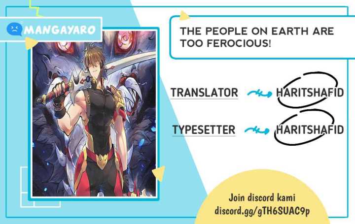 The People on Earth are Too Ferocious Chapter 03 Gambar 1