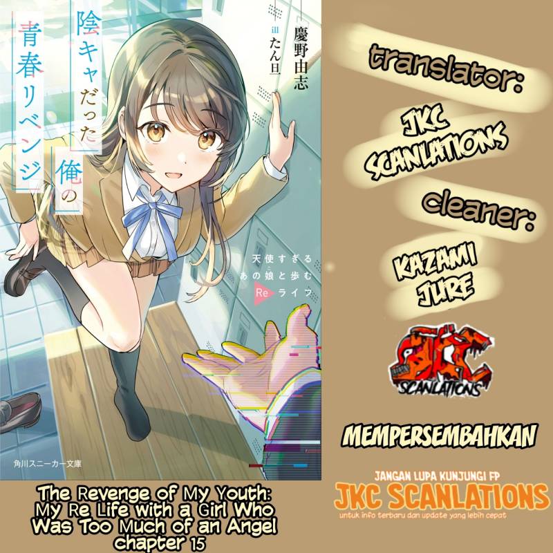 The Revenge of My Youth: My Re Life with a Girl Who Was Too Much of an Angel (Inkya Datta Ore no Seishun Revenge – Tenshi sugiru Ano Ko wa Ayumu Re Life) Chapter 15 Gambar 1