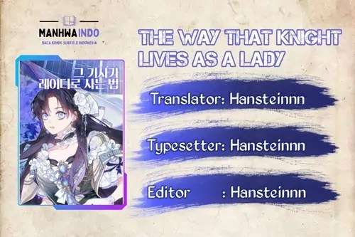 The Way That Knight Lives As a Lady Chapter 15 Gambar 1