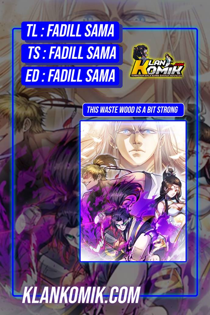 This Waste Wood Is A Bit Strong (The Most Powerful Loser) Chapter 09 Gambar 1