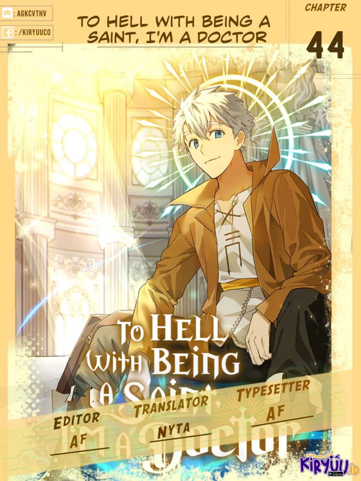 To Hell With Being a Saint, I’m a Doctor Chapter 44 Gambar 1