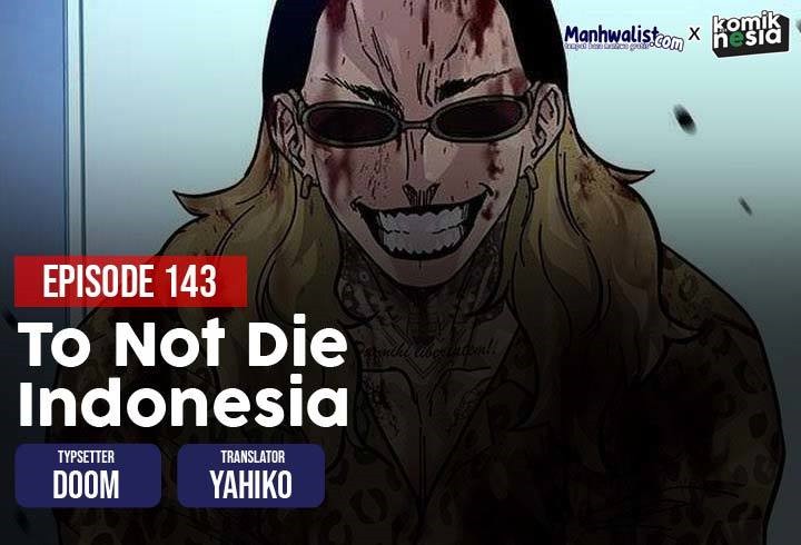 To Not Die Chapter 143 Gambar 1