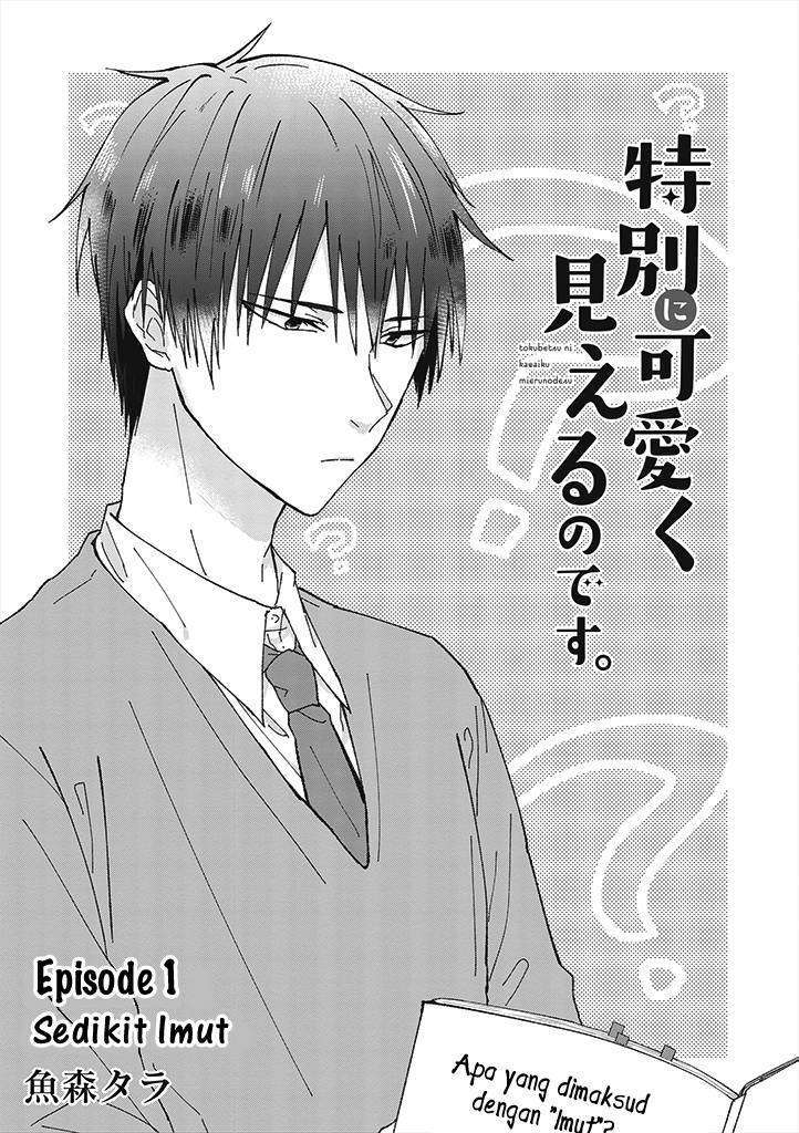 Tokubetsu ni Kawaiku Mieru no desu Chapter 01 Gambar 5
