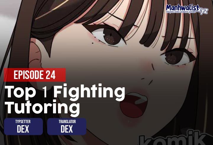 Top 1 Fighting Tutoring Chapter 24 Gambar 1