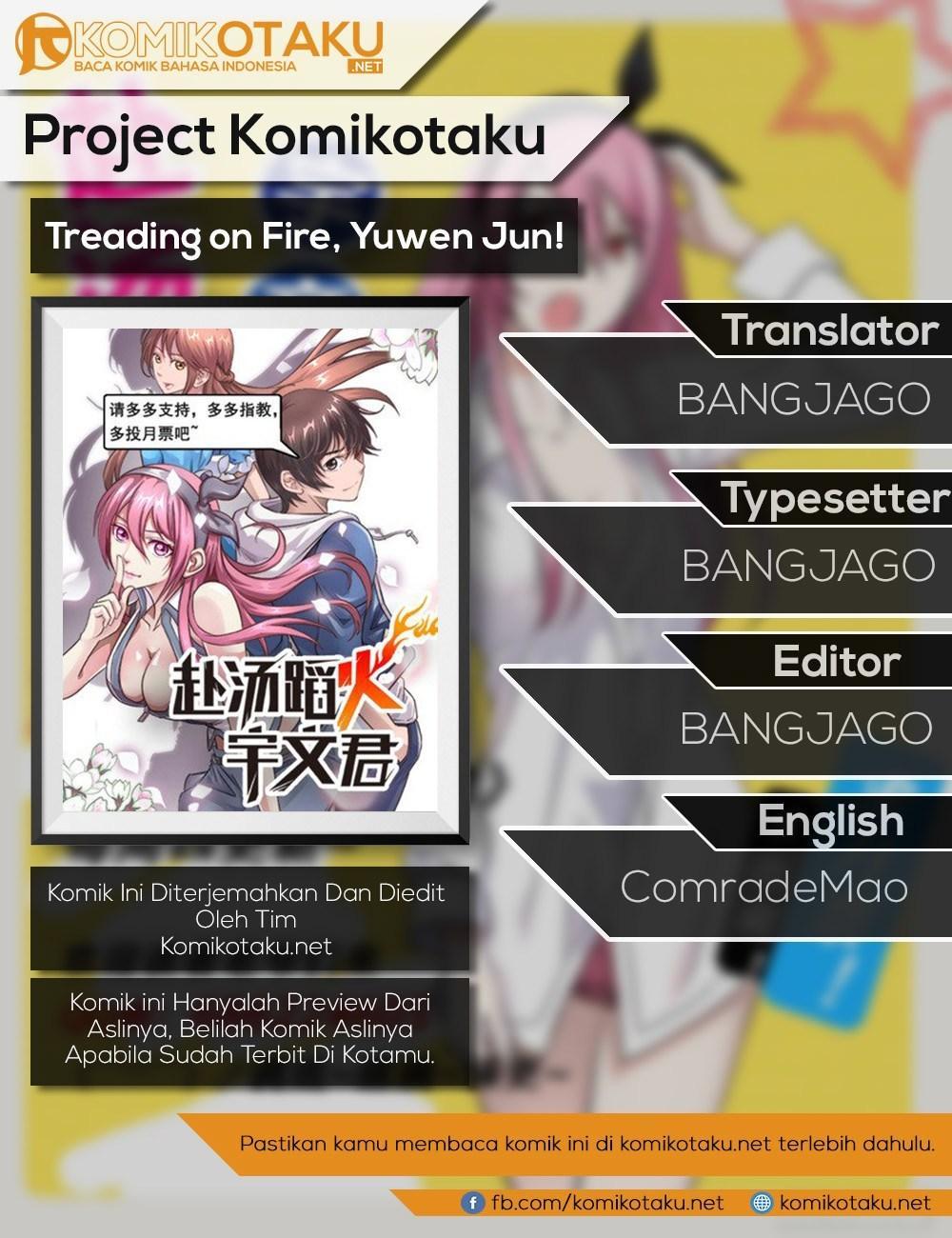 Treading on Fire, Yuwen Jun! Chapter 26 Gambar 1