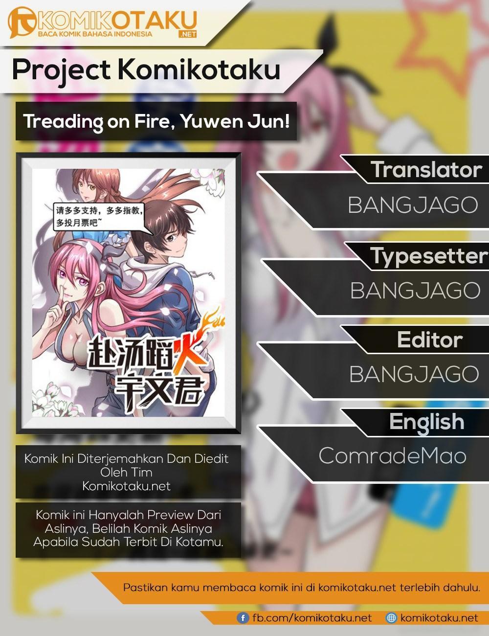 Treading on Fire, Yuwen Jun! Chapter 39 Gambar 1