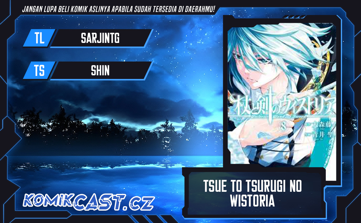 Tsue to Tsurugi no Wistoria Chapter 38 Gambar 1