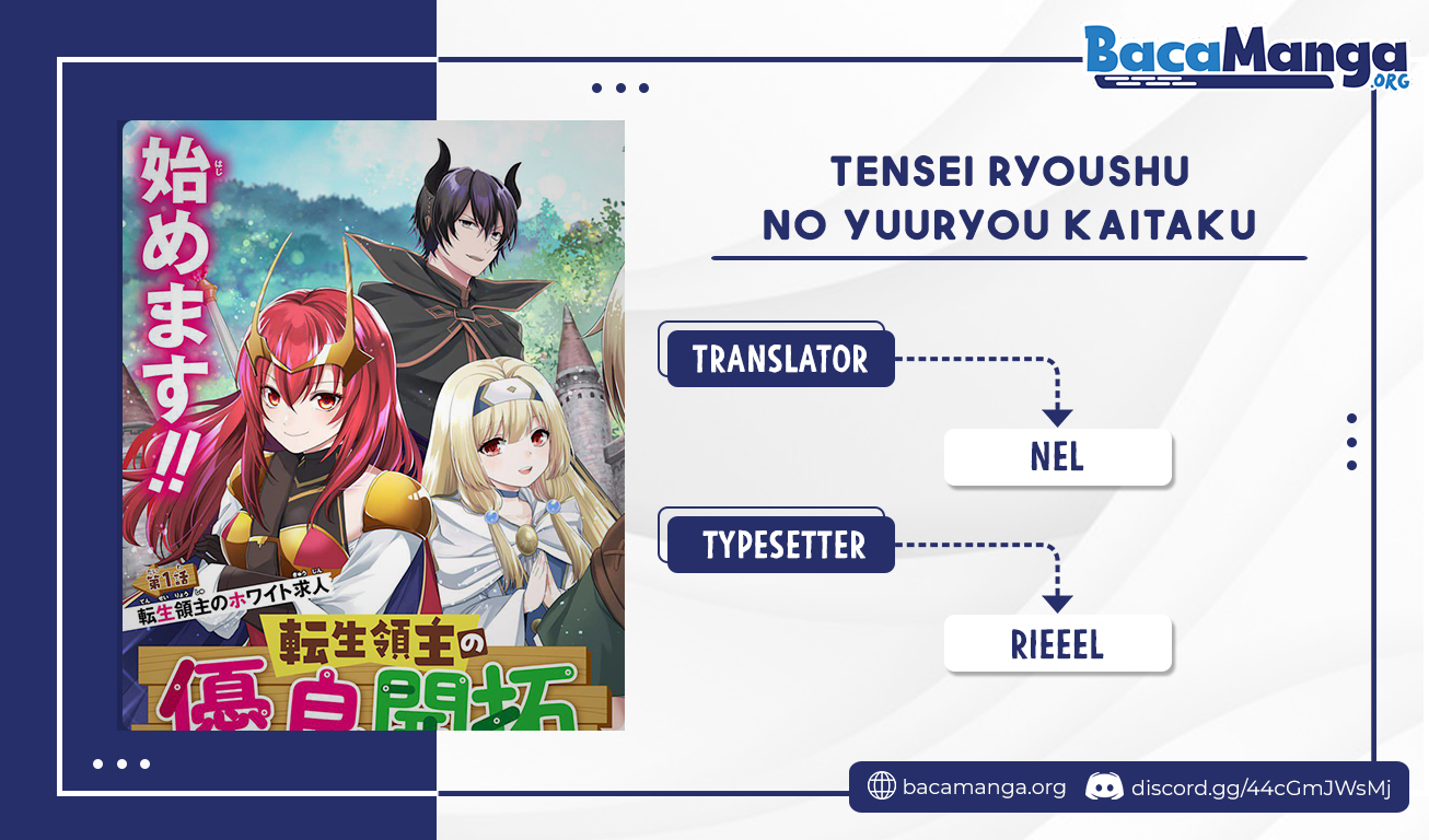 Tensei Ryoushu no Yuuryou Kaitaku: Zensei no Kioku o Ikashite White ni Tsutometara, Yuunou na Jinzai ga Atsumari Sugimashita Chapter 10.1 Gambar 1