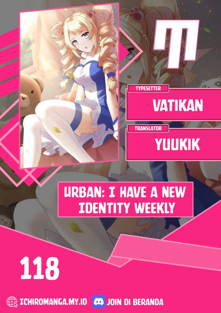 Urban: I Have a New Identity Weekly Chapter 118 Gambar 1