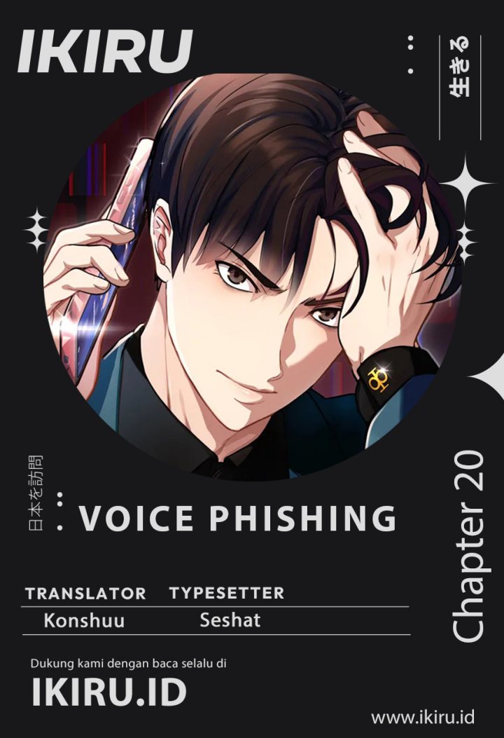 Voice Phishing Turns Your Life Around Chapter 20 Gambar 1