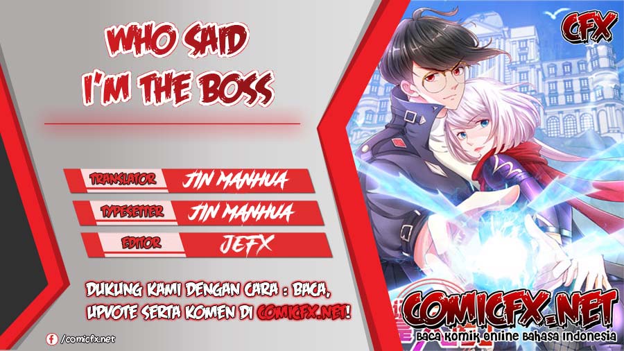 Who Said I’m the Boss Chapter 25 Gambar 1