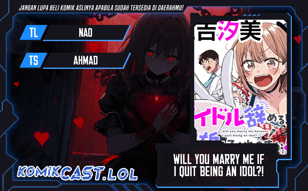 Will You Marry Me If I Quit Being an Idol?! Chapter 02.1 Gambar 1