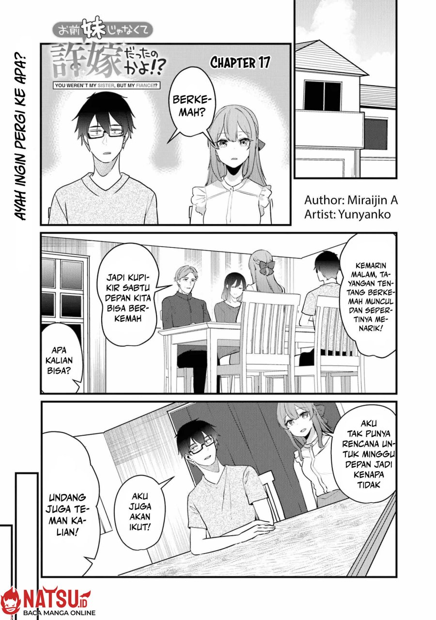 You Weren’t My Sister, But My Fiancee!? (Omae Imouto Janakute Iinazuke Datta no ka yo!?) Chapter 17 Gambar 2