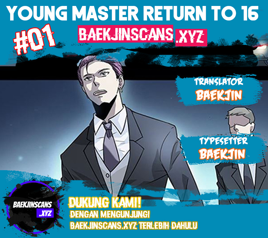 Young Master Return to 16 (The Gangster Boss Is 16 Again) Chapter 01 Gambar 1