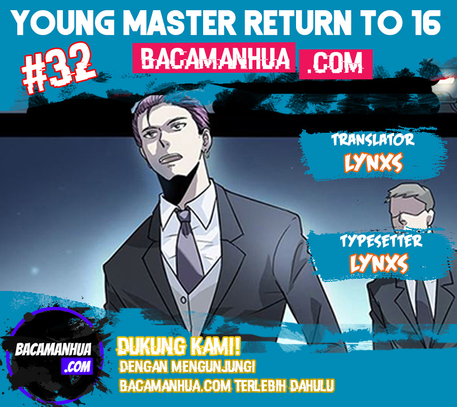 Young Master Return to 16 (The Gangster Boss Is 16 Again) Chapter 32 Gambar 1