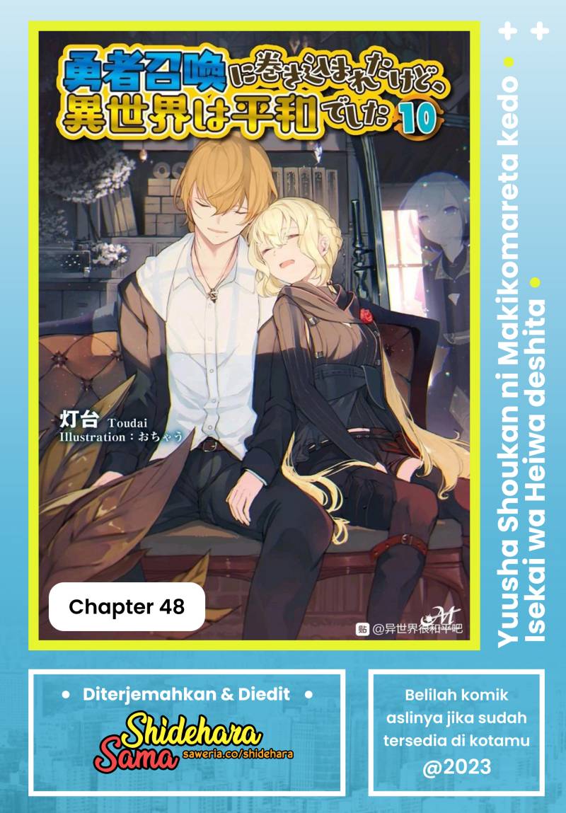 Yuusha Shoukan ni Makikomareta kedo, Isekai wa Heiwa deshita Chapter 48 Gambar 1
